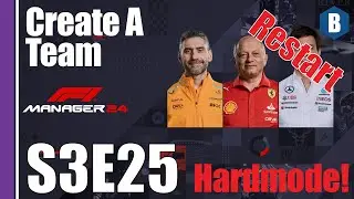 F1 Manager 24: Hard Difficulty [Restart] - BROYAR RACING - Create A Team - S3E25