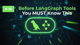 Before Tools in LangGraph | Annotated, Sequence & Reducers Explained