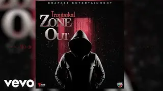 Troy Vokal - Zone Out (Official Audio)