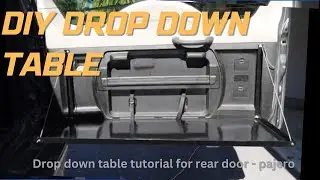 DIY drop down table for 4WD | table for rear door or pajero tutorial walk through | d i y projects