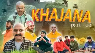 Khajana Part - 02 | The Amit