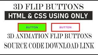 Animated 3D Flip Buttons using HTML & CSS | Style Web Code | SWC