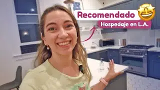 MI EXPERIENCIA en un AIRBNB en L.A 🏨The Burlington Hotel