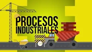 Procesos industriales