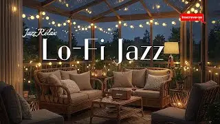 Jazz Lofi – Vibrações Positivas – Som Relaxante para Estudo, Trabalho e Inspiração
