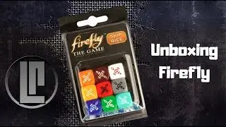Firefly The Game - Ship Dice - Lucky Roll Reviews