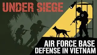 How the U.S. Air Force Defended Its Bases in Vietnam