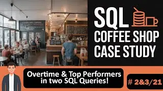 SQL Employee Analytics: Overtime Detection & Ranking in One Query | Coffee Shop Project