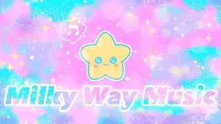 Cute Cosmic Star ⭐️ Milky Way Music 🎵 Space Ambience 💫 Lo-fi Beats For Work, Study, Chill & Relax