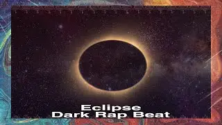 Dark Rap Beat 2022 | Eclipse