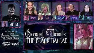 Severed Threads - Notes from the Black Ballad: Season 2, Episode 4