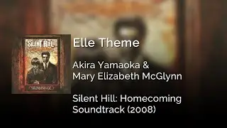 Akira Yamaoka & Mary Elizabeth McGlynn - Elle Theme | Letra Inglés -Español