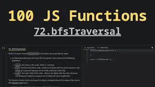 72. bfsTraversal | Solving 100 JS Functions