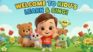 Welcome to Kidu Learn & Sing 🎵 | Fun Learning for Kids | Learn ABC, Numbers & Songs for Kids