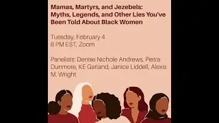 Mamas, Martyrs, and Jezebels: THE BODY