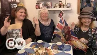 Germans are among biggest Royals fans | DW English