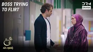 You're The Asset Of Our Company | Ain Ishq | One Love Turkish Drama Urdu Dubbed | UD21