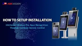 How to Setup Installation HikVision MinMoe Pro Face recognition Thermal cameras Access Control