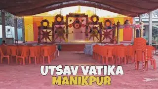 Utsav Vatika Manikpur Pratapgarh Video Shoot By ADY