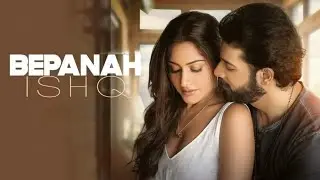 Bepanah Ishq - Payal Dev, Yasser Desai | Surbhi Chandna, Sharad Malhotra | Kunaal V