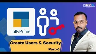 How to Create Users & Manage Security in Tally Prime | Complete Tutorial @Xectiq