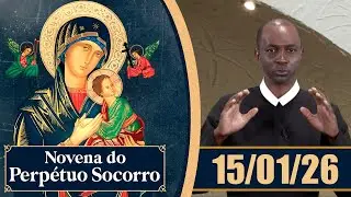 Novena de Nossa Senhora do Perp&eacute;tuo Socorro | 15/01/26