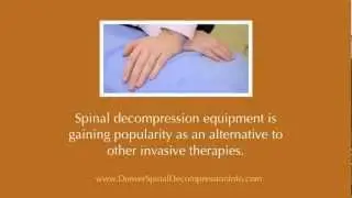 Spinal Decompression Equipment - Learn What Spinal Decompression Equipment Is - Denver Colorado