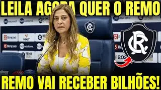 BOMBA! LEILA PEREIRA SINALIZA SAÍDA DO PALMEIRAS E OLHO NO REMO | Notícias do Remo Hoje