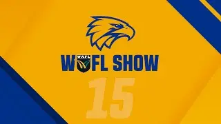 The WAFL Show - Round 15