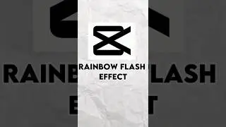 How To Add Rainbow Flash Effect In Capcut||#bharateditz #shorts