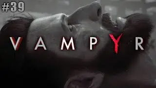 Vampyr (Ep. 39 &ndash; William Marshall&rsquo;s Blood)