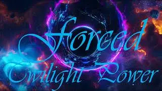Twilight Power, Twilight Side, Twilight Force Manipulation