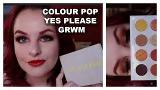 FALL FULL FACE GRWM || COLOUR POP YES PLEASE PALLET