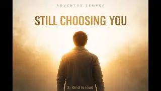 Kind Is Loud &ndash; Adventus Semper (Modern Alternative Rock Anthem)