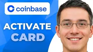 How to Activate Your Coinbase Card | Step-by-Step