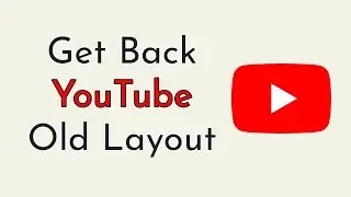 Restore Old Youtube Layout (No Longer Working)