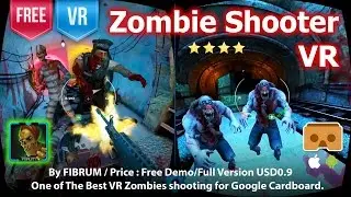 Zombies Shooter VR - One of The Best VR 3D SBS Zombies Shooter for Google Cardboard. (HD 1080p)