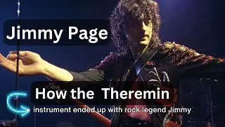Jimmy Page&rsquo;s Story of the Theremin with Led Zeppelin