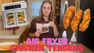 Emeril French Door Air Fryer Chicken Tenders and Sweet Potato Fries!