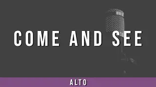 Come and See | Alto Guide