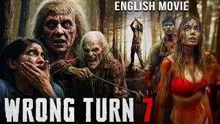 WRONG TURN 7 - New Hollywood Movie | Superhit Slasher Horror Movie In English | Free English Movies