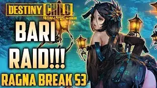 [Destiny Child] Ragna Break Season 3: Bari Raid - Forbidden Flower Walkthrough