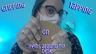ASMR || Gripping & Tapping on items around my desk (Toaster Coaster, Soft & Hard cover books📚)