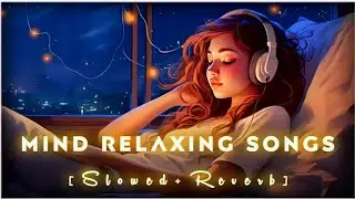 Midnight Sad Lofi Hindi Songs | Broken Heart Mashup | Late Night Alone Vibes