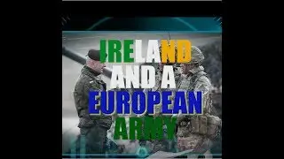 Ireland and a European Army