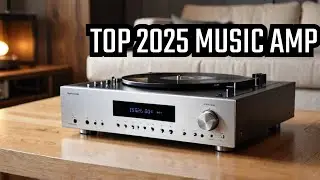 Best Integrated Amplifier For 2025 Music Lovers