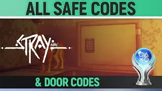 Stray - All Safe & Door Codes 🏆 Code Locations