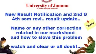 New Result Updates and what about 2&4 sem revl result! How to change your name in marksheet if any
