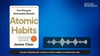 The Habit Formula in 10 Minutes &ndash; Atomic Habits Summary