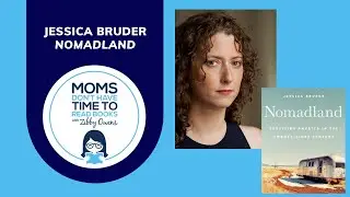 Jessica Bruder, NOMADLAND | Moms Don't Have Time To Read Books
